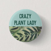 Crazy Plant Lady Button (Voorkant)