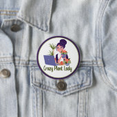 Crazy Plant Lady Button (In situ)