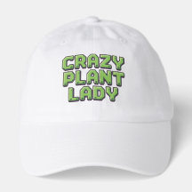 Crazy Plant Lady Cap Hat