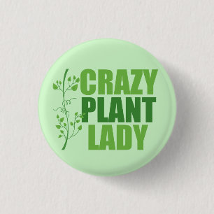 Crazy Plant Lady Cute Green Botanist Ronde Button 3,2 Cm
