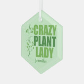 Crazy Plant Lady Cute Personalized Gardener Glas Ornament (Voorkant links)