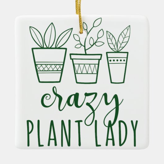 CRAZY PLANT LADY KERAMISCH ORNAMENT (Voorkant)
