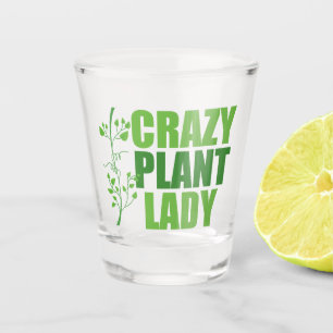 Crazy Plant Lady Shot Glas