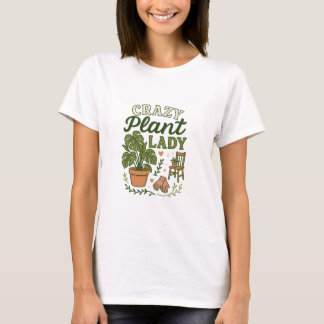 Crazy Plant Lady T-shirt