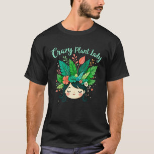 Crazy Plant Lady T-shirt Tuinieren Planten Kweker 