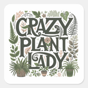 Crazy Plant Lady Vierkante Sticker