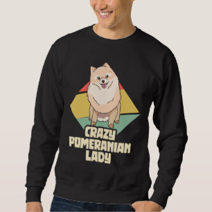 Crazy Pomeranian Lady Pygmy Pommeren Pom Trui