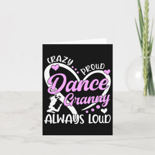 Crazy Proud Dance Granny Dansen Granny van een Dan Kaart