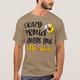 Crazy Proud Softball Baseball Mimi Grandma T-Shirt