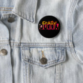Crazy Queen Button (In situ)