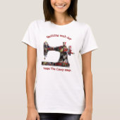 Crazy Quilt Sewing Humor T-Shirt (Voorkant)