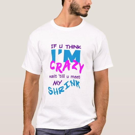 Crazy Shrink T-shirt (Voorkant)