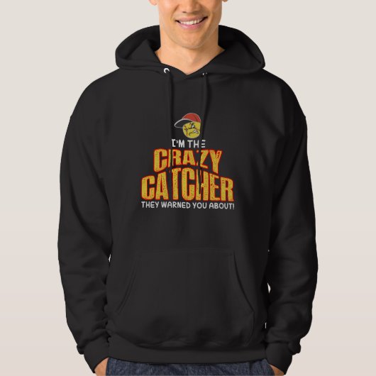 Crazy Softball Catcher Baseball Sport Hoodie (Voorkant)