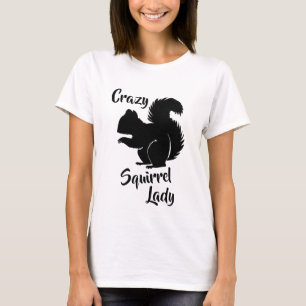 Crazy Squirrel Lady Funny Squirrel Humor Shirt