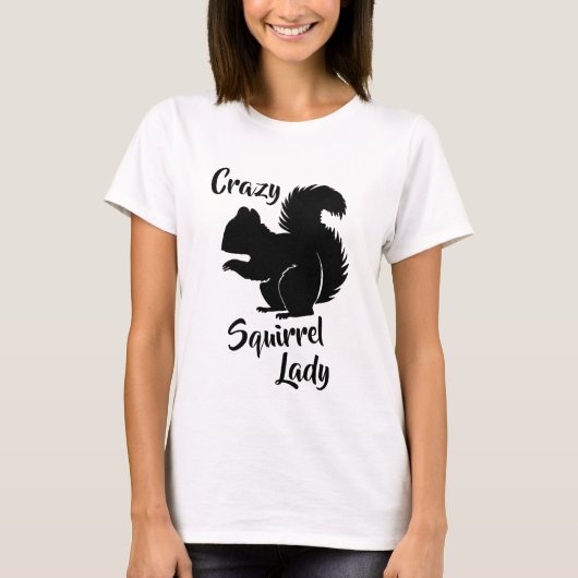 Crazy Squirrel Lady Funny Squirrel Humor Shirt (Voorkant)