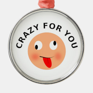 Crazy voor jou metalen ornament