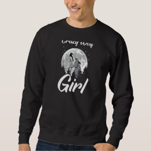 Crazy Wolf Girl Wildlife Animal Pack met wolven Trui