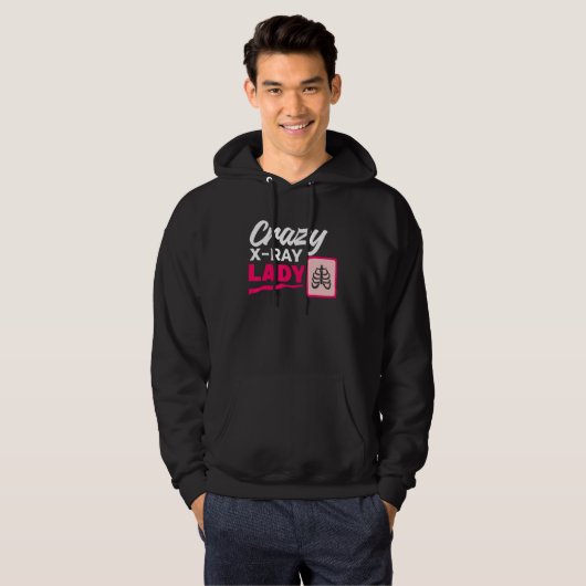 Crazy X Ray Lady Radiology X Rays Radiologist Rad Hoodie (Voorkant volledig)