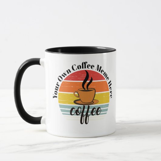 Create Custom Text Meme Mug - Personalized Coffee  Mok (Links)