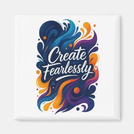 Create Fearlessly Magnet – Fearless Series Magneet
