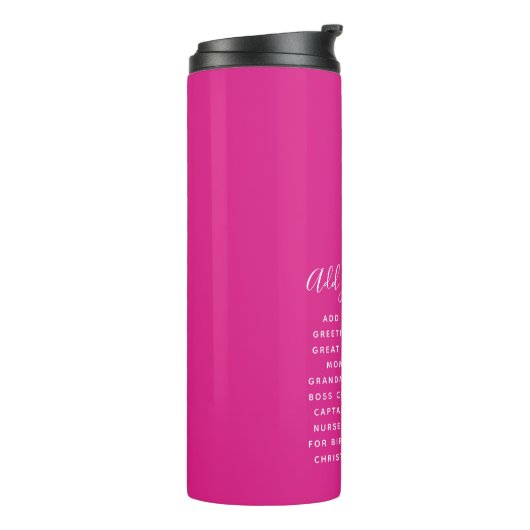 Create Own CERISE PINK Custom Text Personalized Thermosbeker (Gedraaid links)