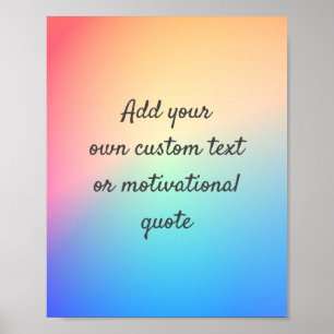 Create Your Own Custom Quote Poster - Rainbow