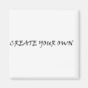Create your own magneet