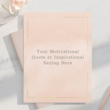 Create Your Own Motivational Quote Blush Pink Gold
