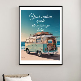 Create Your Own Motivational Quote-Retro Beach Van Poster
