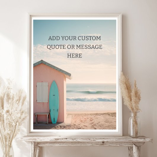 Create Your Own Motivational Quote - Retro Surf  Poster