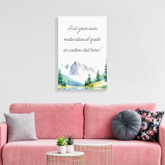 Create Your Own Mountain Quote Canvas Afdruk (Insitu (Woonkamer))