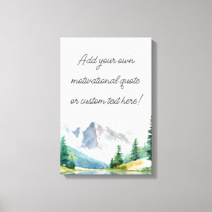 Create Your Own Mountain Quote Canvas Afdruk