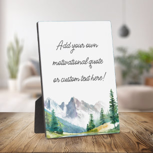 Create Your Own Mountain Quote Fotoplaat