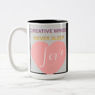 Creatieve geesten slapen nooit Love Twee-Tons Mok