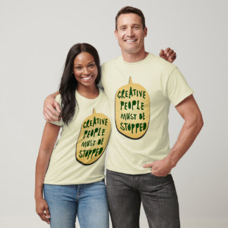 CREATIEVE MENSEN MOETEN WORDEN OPGESLAGEN T-SHIRT