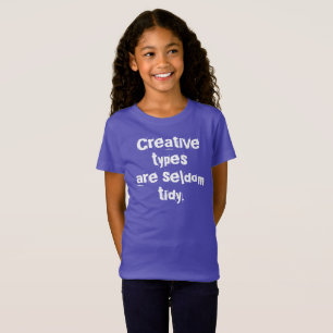 Creatieve types zijn zelden 'T-Shirt' van 'Tidy Gi T-shirt