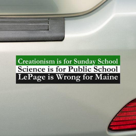 Creationisme, wetenschap en Paul LePage Bumpersticker (Op auto)
