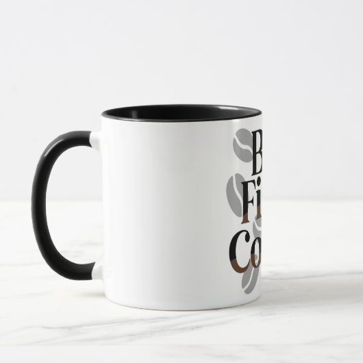 Creative "But First, Coffee" Typography Mug (Gauche)