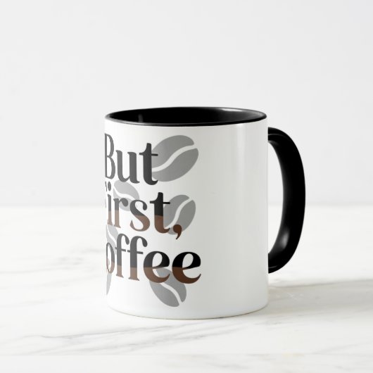 Creative "But First, Coffee" Typography Mug Mok (Voorkant rechts)
