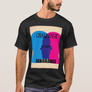 Creative Ignorance T-shirt