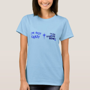 Creative Insane T-shirt
