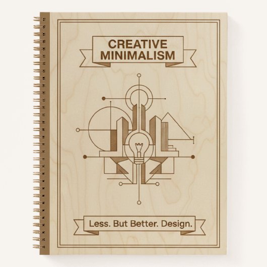 Creative Minimalism Less But Better Wood Journal Notitieboek (Voorkant)