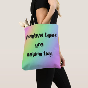 "Creative Types are Zelden Tidy" Rainbow-Canvas ta Draagtas