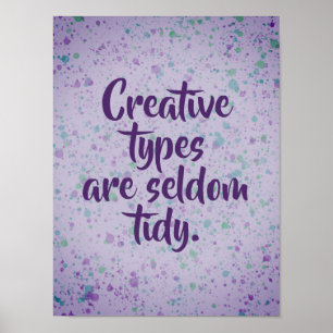 Creative Types zijn zelden tidy Poster