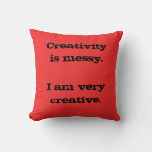 Creativiteit is Messy. Rood Sierkussen