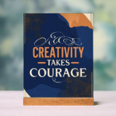 Creativiteit neemt moed in beslag acryl bord (Neutraal)