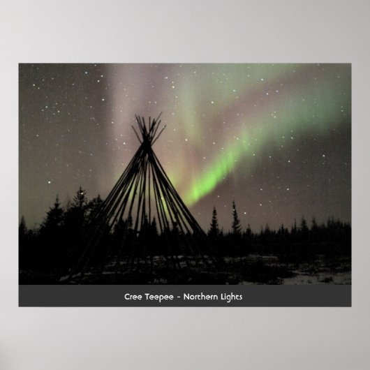 Cree Teepee - Northern Lights Poster (Voorkant)