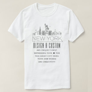 Creëer A Custom New York, New York dacht T-shirt