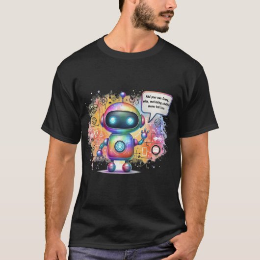 Creëer Chatbot Memes met kant-en-klare Sjabloon T-shirt (Voorkant)