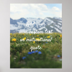Creëer Custom Quote Poster — Flowers & Mountains